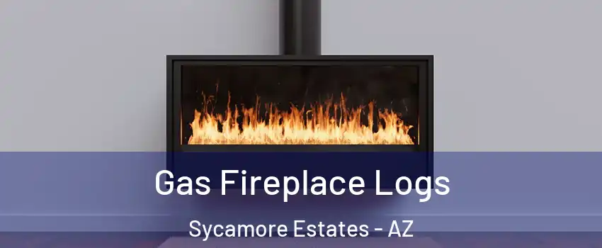 Gas Fireplace Logs Sycamore Estates - AZ