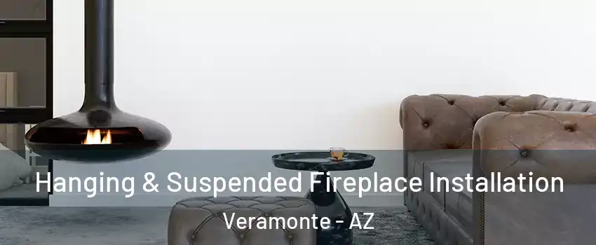 Hanging & Suspended Fireplace Installation Veramonte - AZ