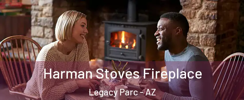 Harman Stoves Fireplace Legacy Parc - AZ