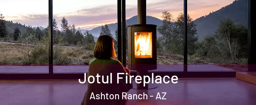 Jotul Fireplace Ashton Ranch - AZ