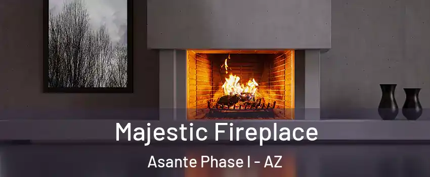 Majestic Fireplace Asante Phase l - AZ