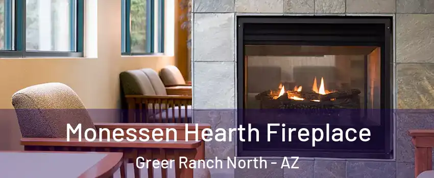 Monessen Hearth Fireplace Greer Ranch North - AZ