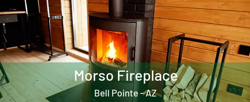 Morso Fireplace Bell Pointe - AZ
