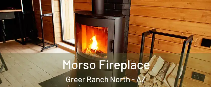 Morso Fireplace Greer Ranch North - AZ