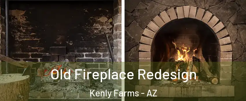 Old Fireplace Redesign Kenly Farms - AZ