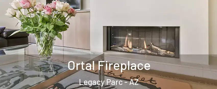 Ortal Fireplace Legacy Parc - AZ