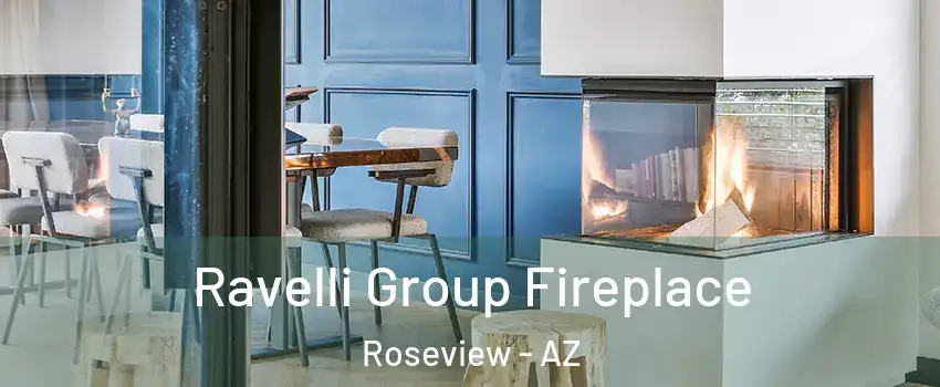 Ravelli Group Fireplace Roseview - AZ