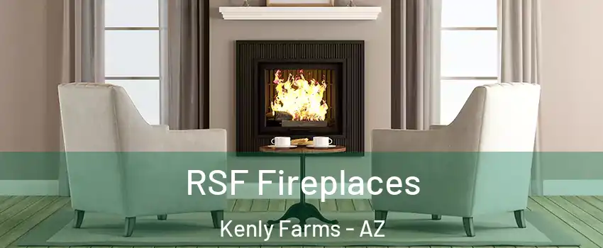 RSF Fireplaces Kenly Farms - AZ