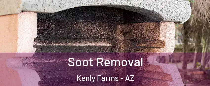 Soot Removal Kenly Farms - AZ