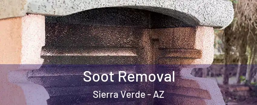 Soot Removal Sierra Verde - AZ