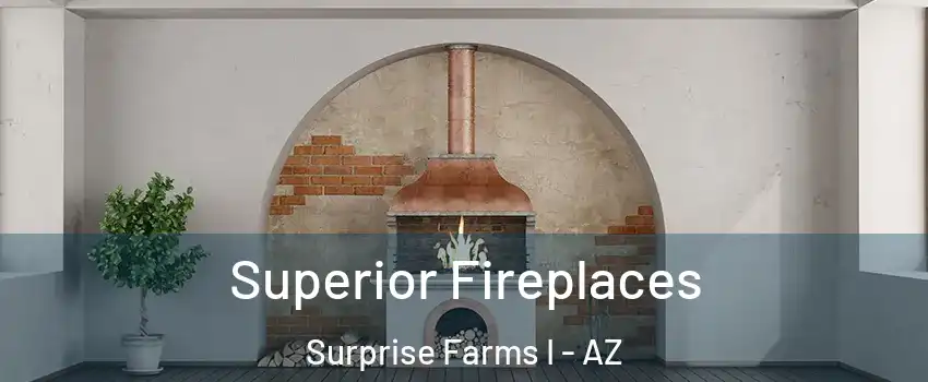 Superior Fireplaces Surprise Farms I - AZ