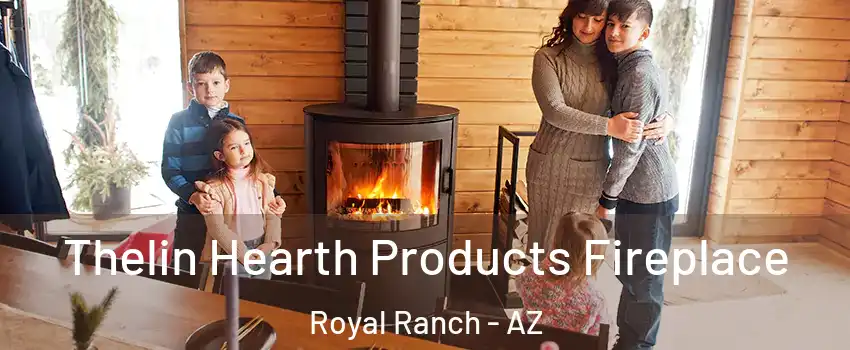 Thelin Hearth Products Fireplace Royal Ranch - AZ