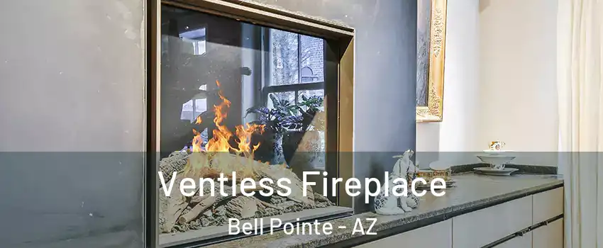 Ventless Fireplace Bell Pointe - AZ