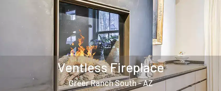 Ventless Fireplace Greer Ranch South - AZ