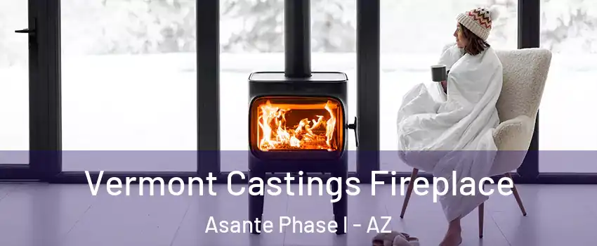 Vermont Castings Fireplace Asante Phase l - AZ